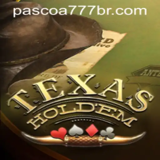 Descubra o Mundo do TexasHoldem com Pascoa777.com